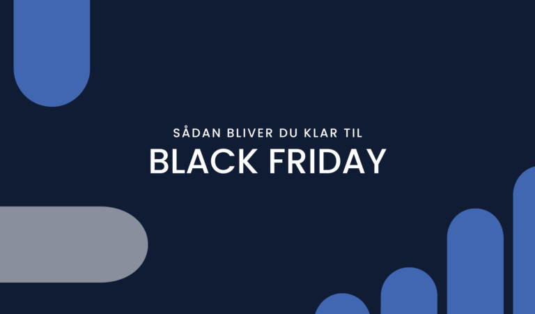 Sådan bliver du klar til Black Friday