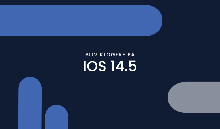 Bliv klogere på iOS 14.5